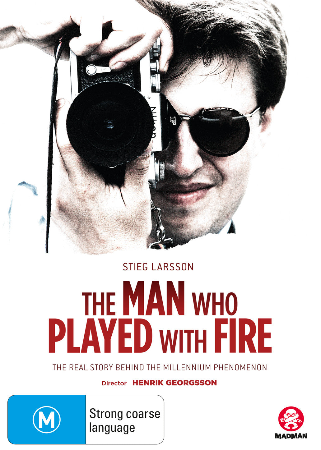STIEG LARSSON: THE MAN WHO PLAYED WITH FIRE