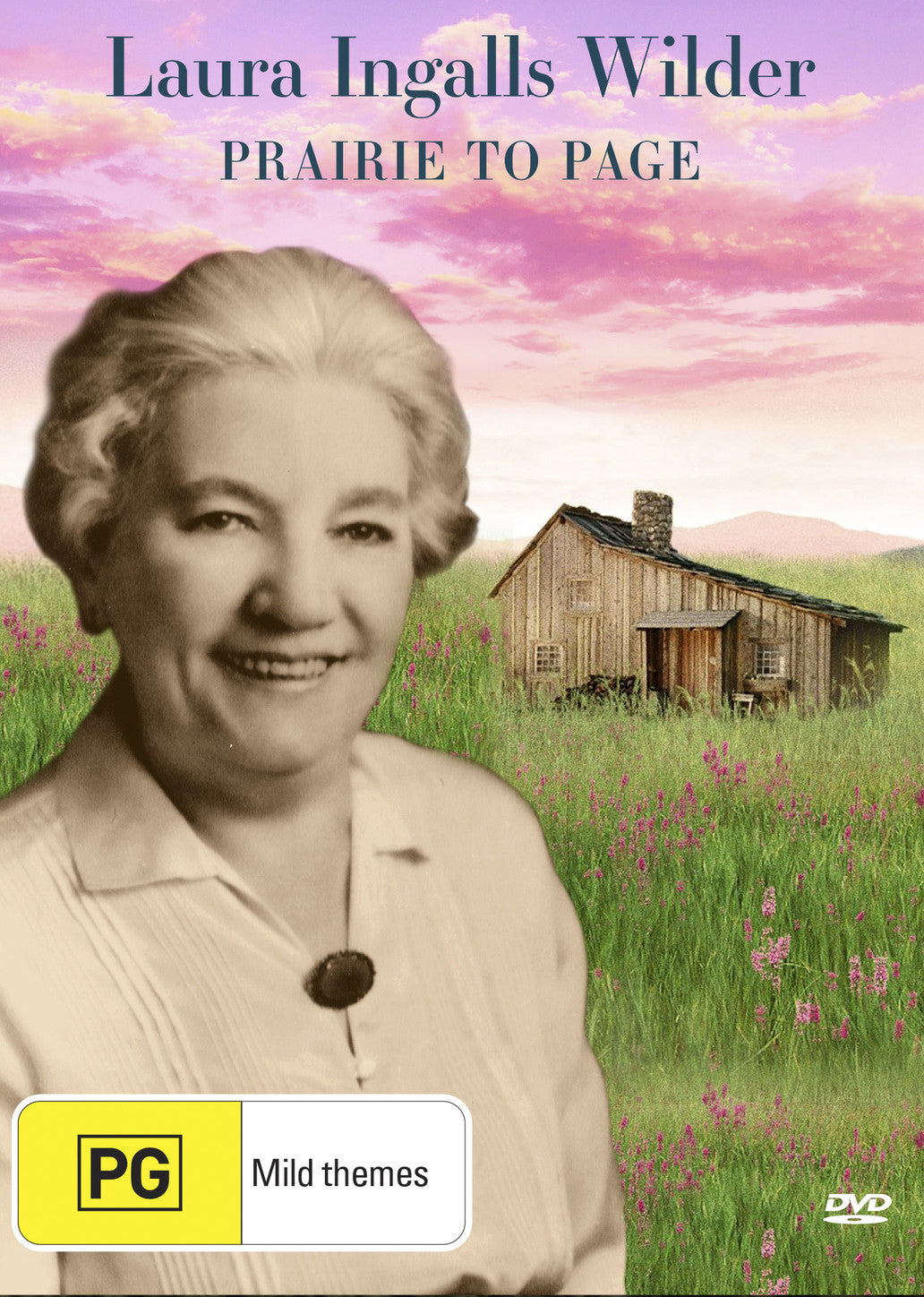 LAURA INGALLS WILDER: PRAIRIE TO PAGE