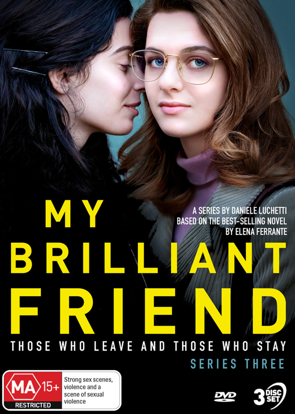 MY BRILLIANT FRIEND - SERIES THREE:  THOSE WHO LEAVE AND THOSE WHO STAY