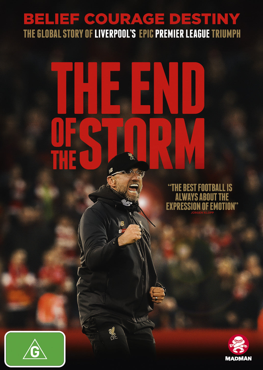 LIVERPOOL FC: THE END OF THE STORM